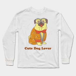 Cute dog lover Long Sleeve T-Shirt